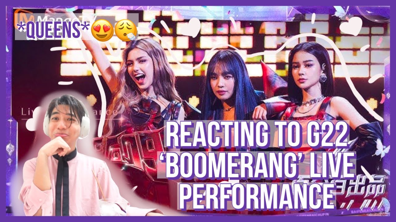 *QUEEEEENSSS* REACTING TO G22 'BOOMERANG' LIVE PERFORMANCE ON SHOW IT ALL