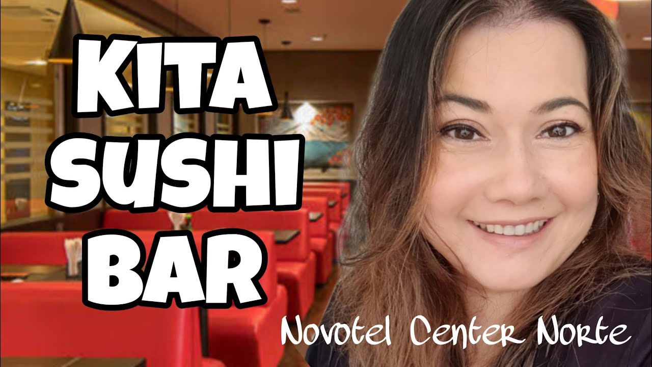Kita Sushi Bar - Novotel Center Norte S&atilde;o Paulo