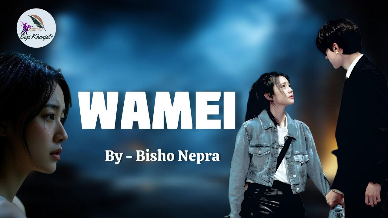 WAMEI by Bisho Nepra 