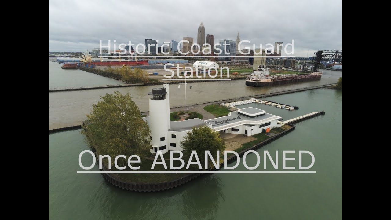 Cleveland's Once Abandoned Coast Guard Station