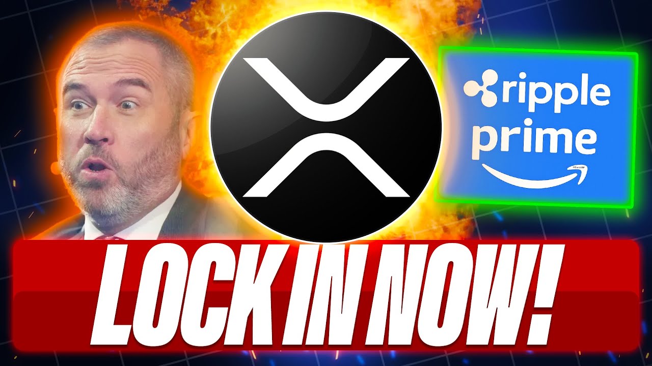 XRP HOLDERS BRAD SAYS LOCK IN - RIPPLE PRIME IS HERE - WILL XRP CATCH UP TO ETH - RIPPLE PRIME NEWS!