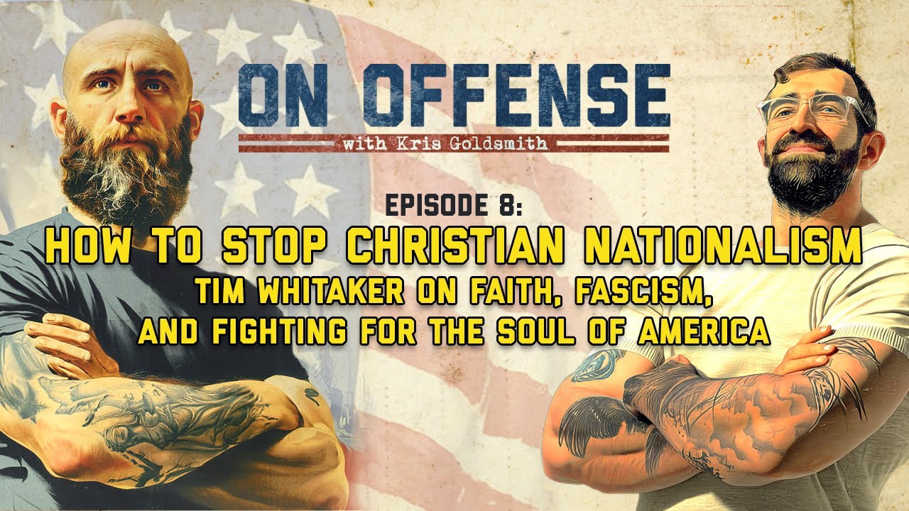 How to Stop Christian Nationalism | Tim Whitaker of The New Evangelicals