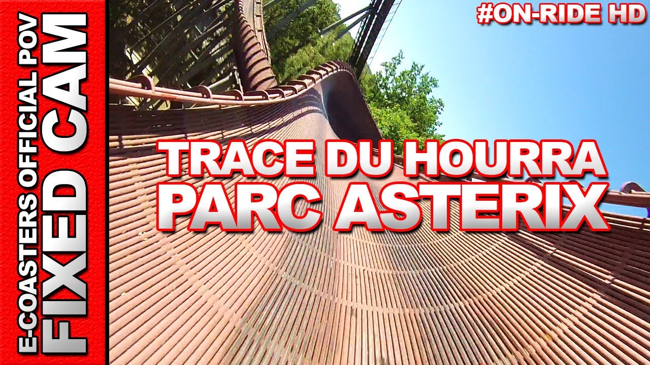 Trace du Hourra - Parc Asterix | On-Ride (ECam HD)