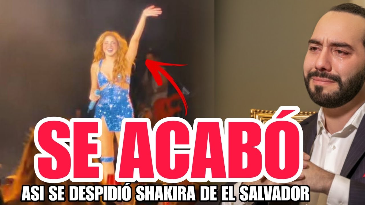 INESPERADO 😱ASI FUE LA DESPEDIDA DE SHAKIRA EN SU ULTIMO CONCIERTO EN EL SALVADOR 