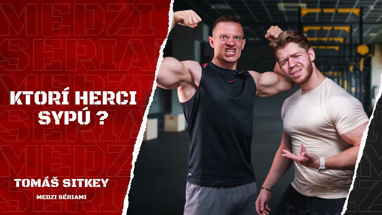 Ktorí herci sú naturálni ? Medzi sériami #2 w/ Tomáš Sitkey