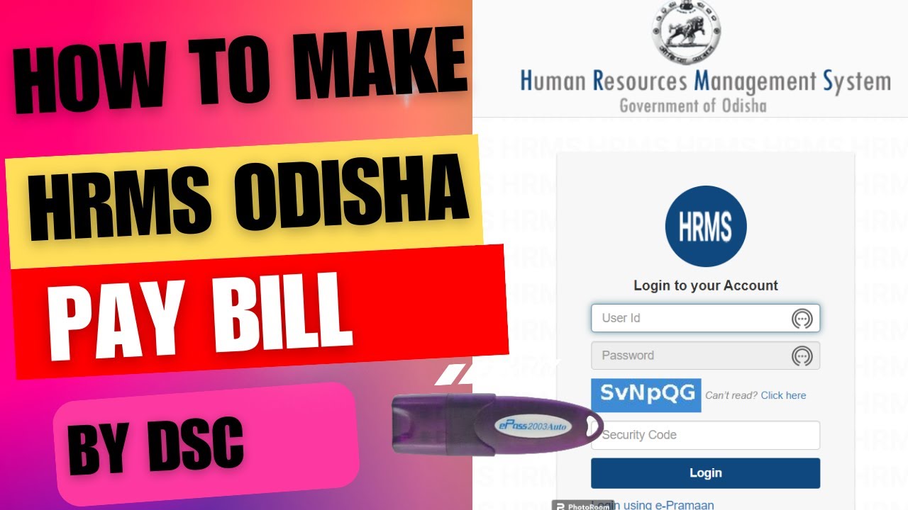 SALARY BILL HRMS ODISHA BY DIGITAL SIGNATURE (DSC)
