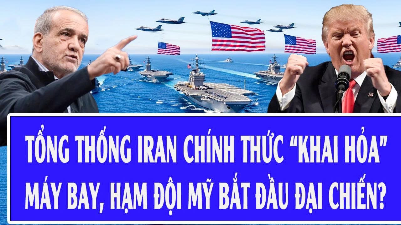 Thế giới hôm nay 20/1: Tổng thống Iran chính thức “khai hỏa”, máy bay, hạm đội Mỹ bắt đầu đại chiến?