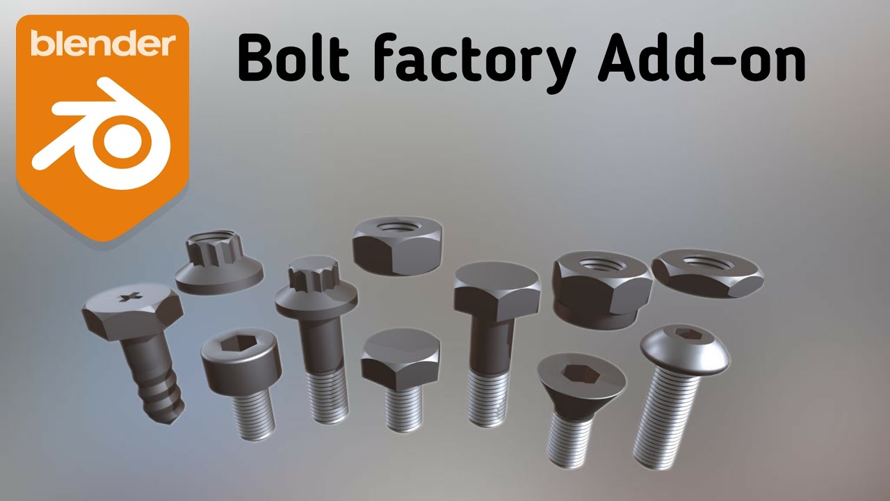 Bolt factory Add-on for Blender  | great free built- in add-on to generate bolts and nuts in Blender
