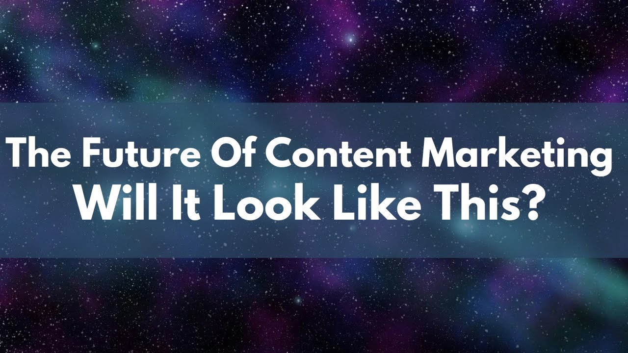 The Future Of Content Marketing: Will It Look Like This?