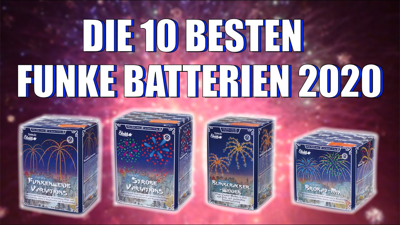 Die 10 Besten Funke Batterien 2020 2021 | Pyro Special