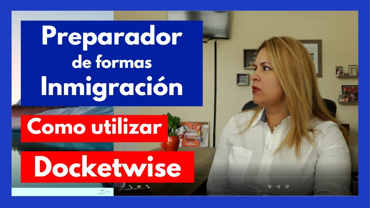 🔴 Como UTILIZAR DOCKETWISE 🔴 Preparador de Formas de INMIGRACION 🔴 Video Tutorial
