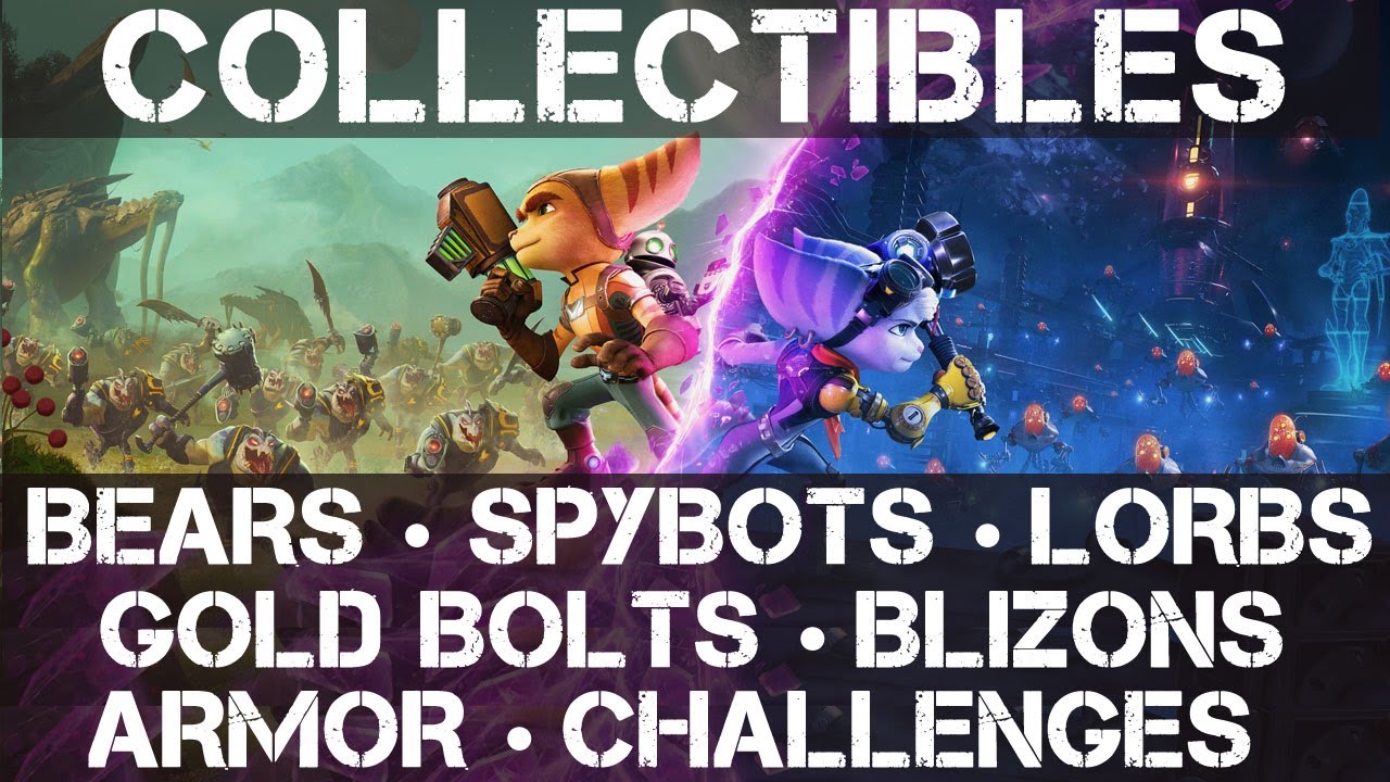 Ratchet & Clank Rift Apart All Collectible Locations (Bears, Bolts, Spybots, Lorbs, Armor, Blizons)