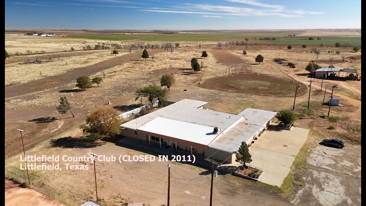 Littlefield Country Club, Littlefield, Texas (CLOSED IN 2011)