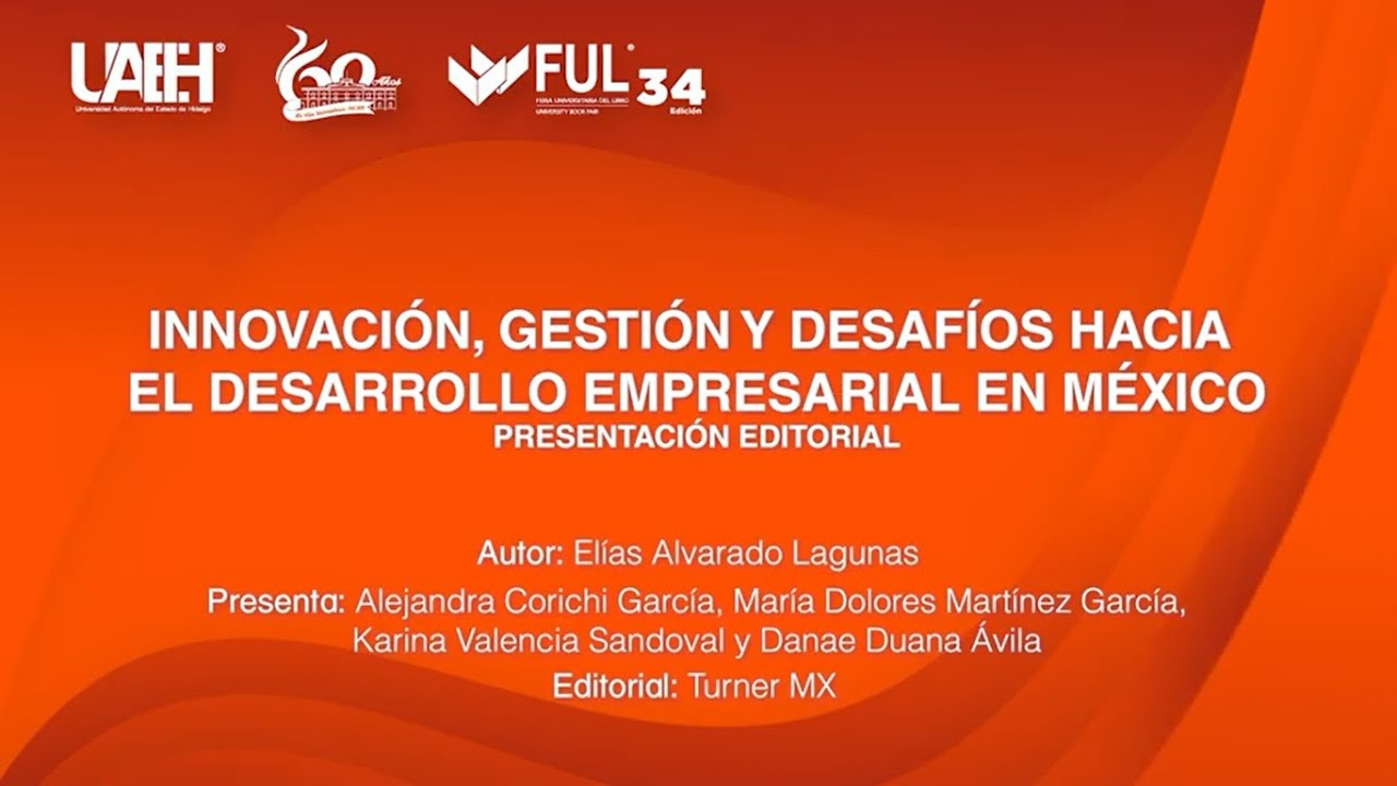 Innovación, gestión y desafíos hacia el desarrollo empresarial en México