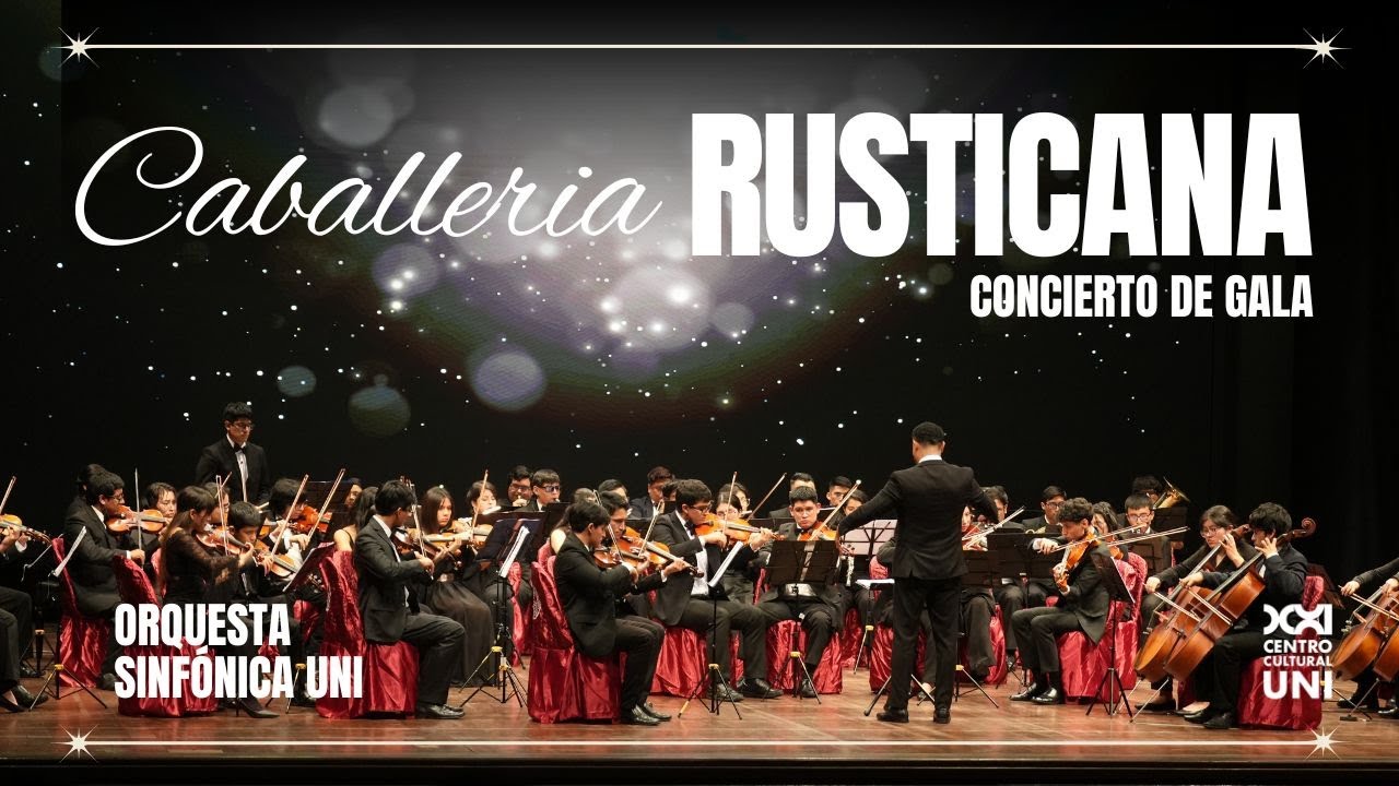 Orquesta Sinfónica de la UNI – Cavalleria Rusticana