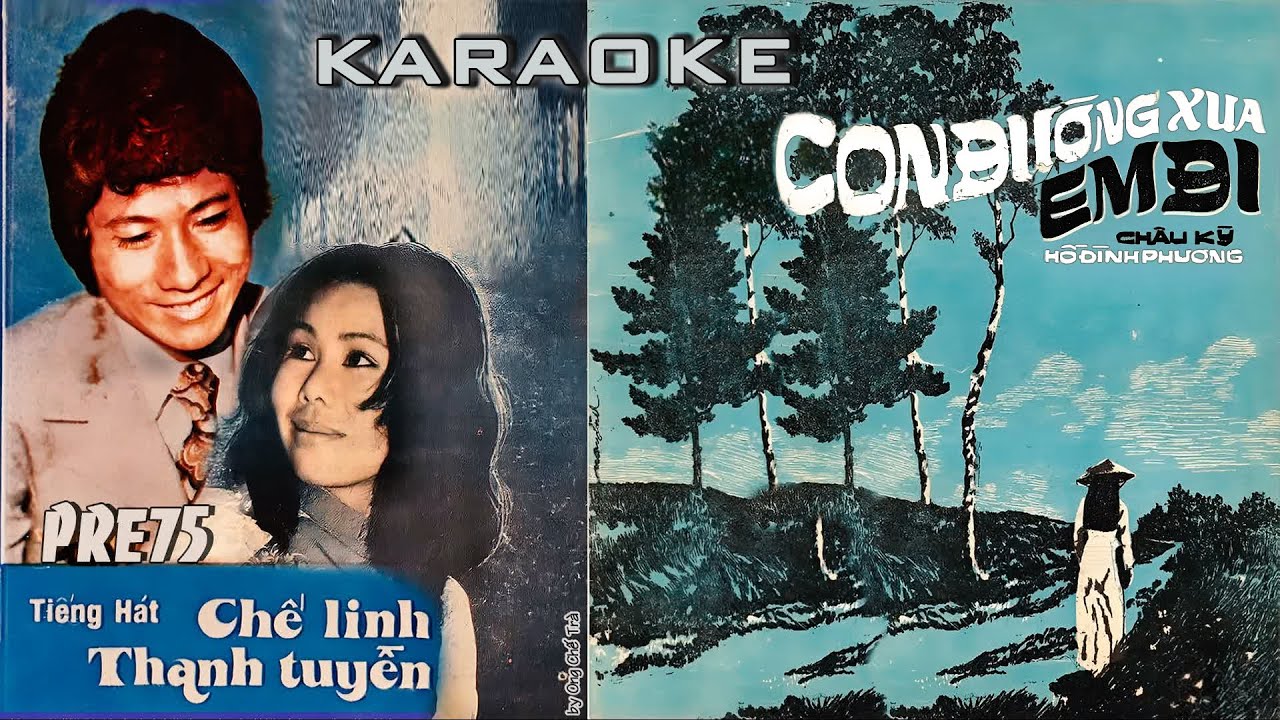 [oct75] Con Đường Xưa Em Đi | KARAOKE | CHẾ LINH PRE75 | Bản chuẩn
