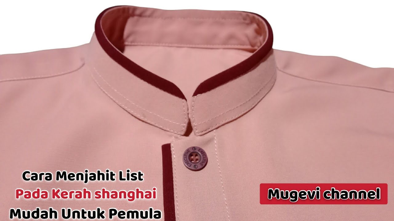 CARA MENJAHIT LIST PADA KERAH SHANGHAI || Dan Cara pemasanganya Agar Rapi @Sewing-tutorial