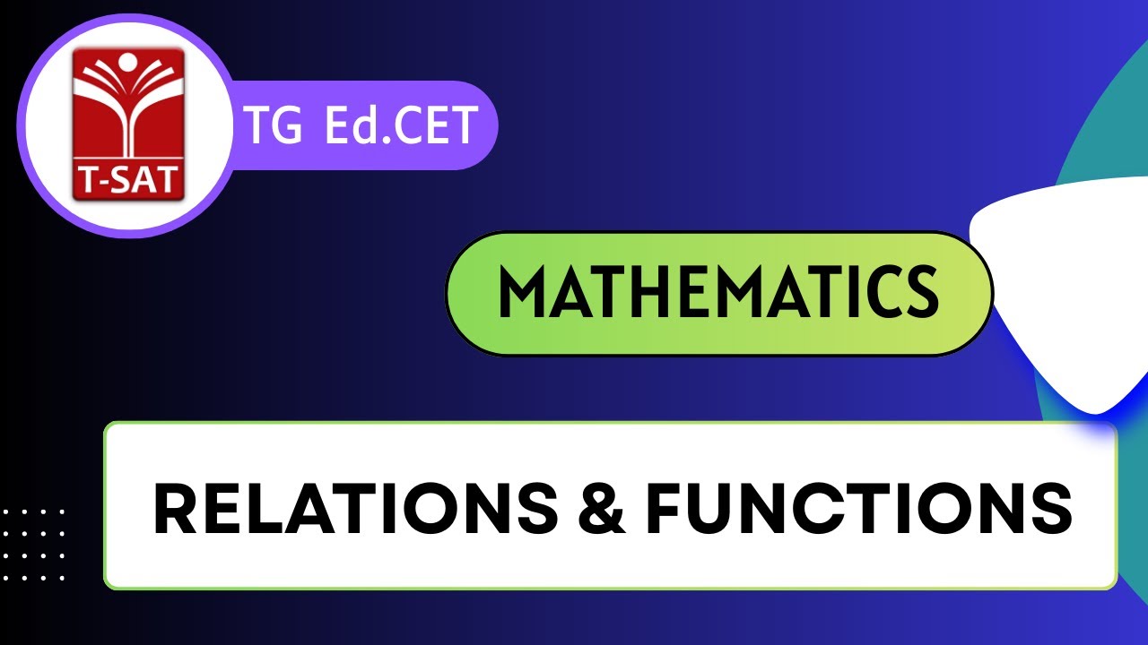 TG Ed.CET | Mathematics - Relations and Functions | T-SAT