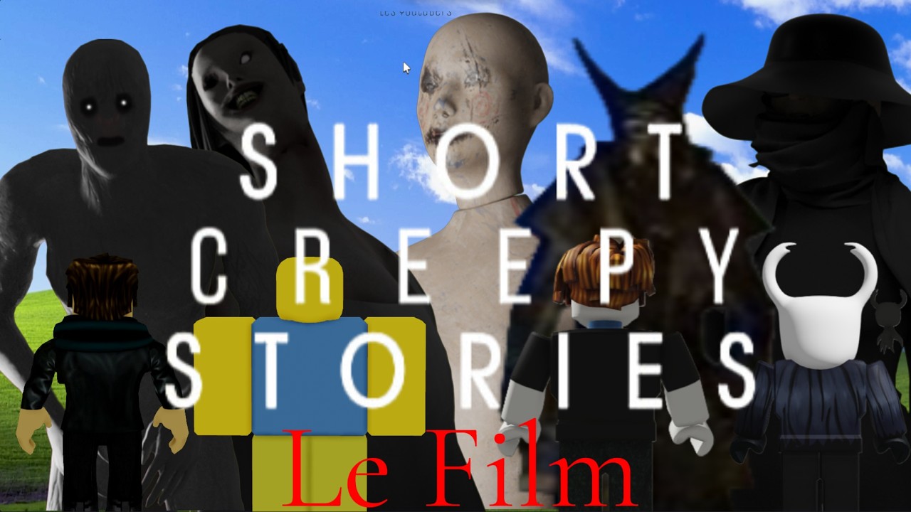 Short Creepy Stories - Le film Complet (Roblox)