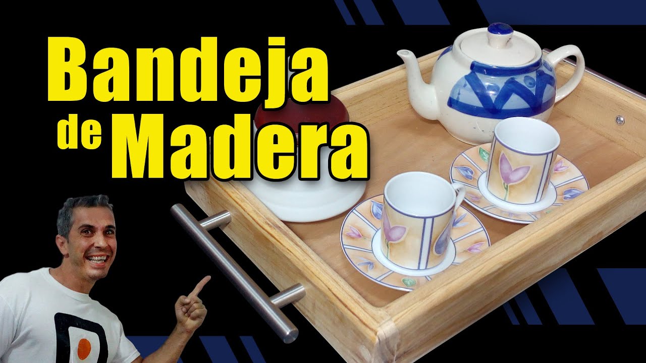 Cómo hacer una bandeja de madera - Bandeja para desayuno - DIY