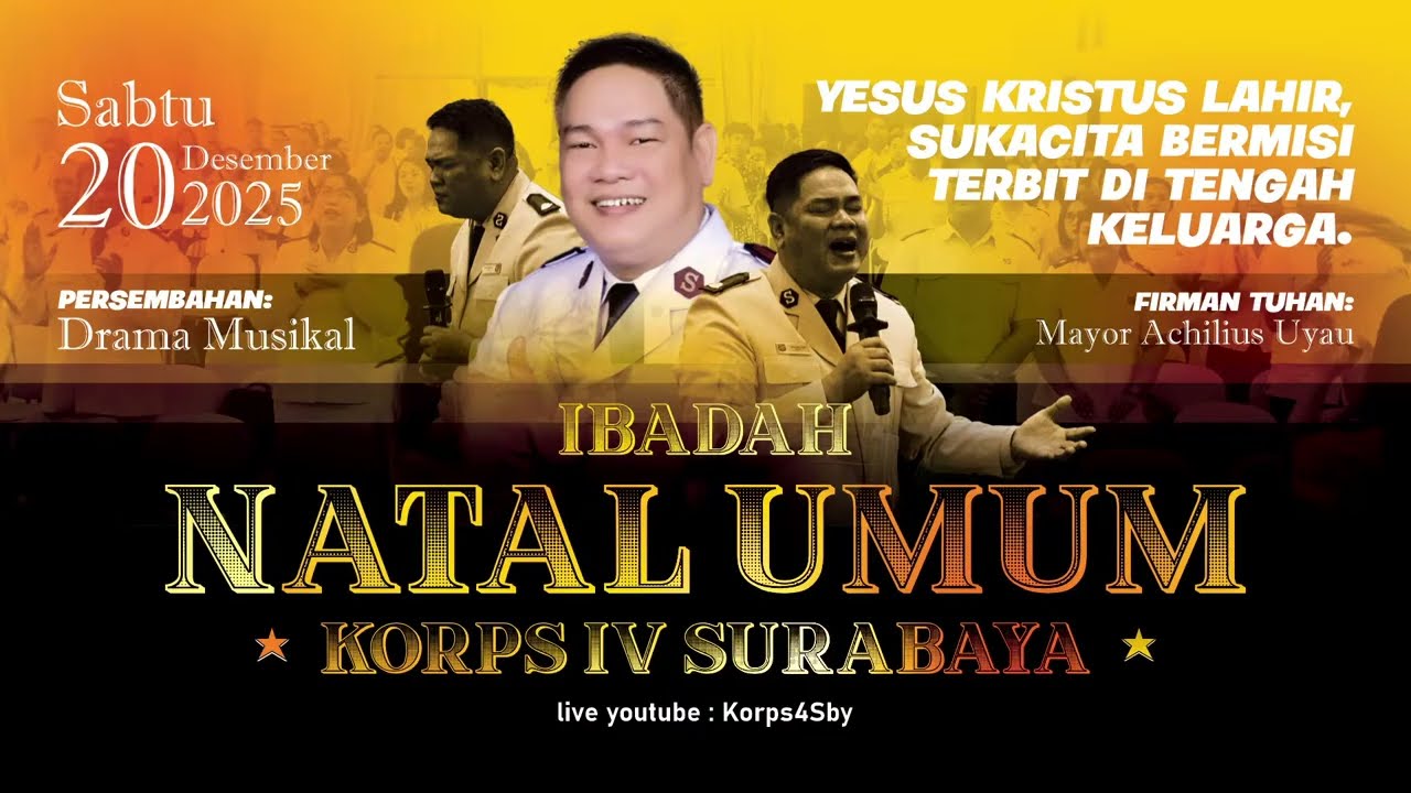 NATAL UMUM KORPS IV | 20 DESEMBER 2025 | GEREJA BALA KESELAMATAN | KORPS 4 SURABAYA
