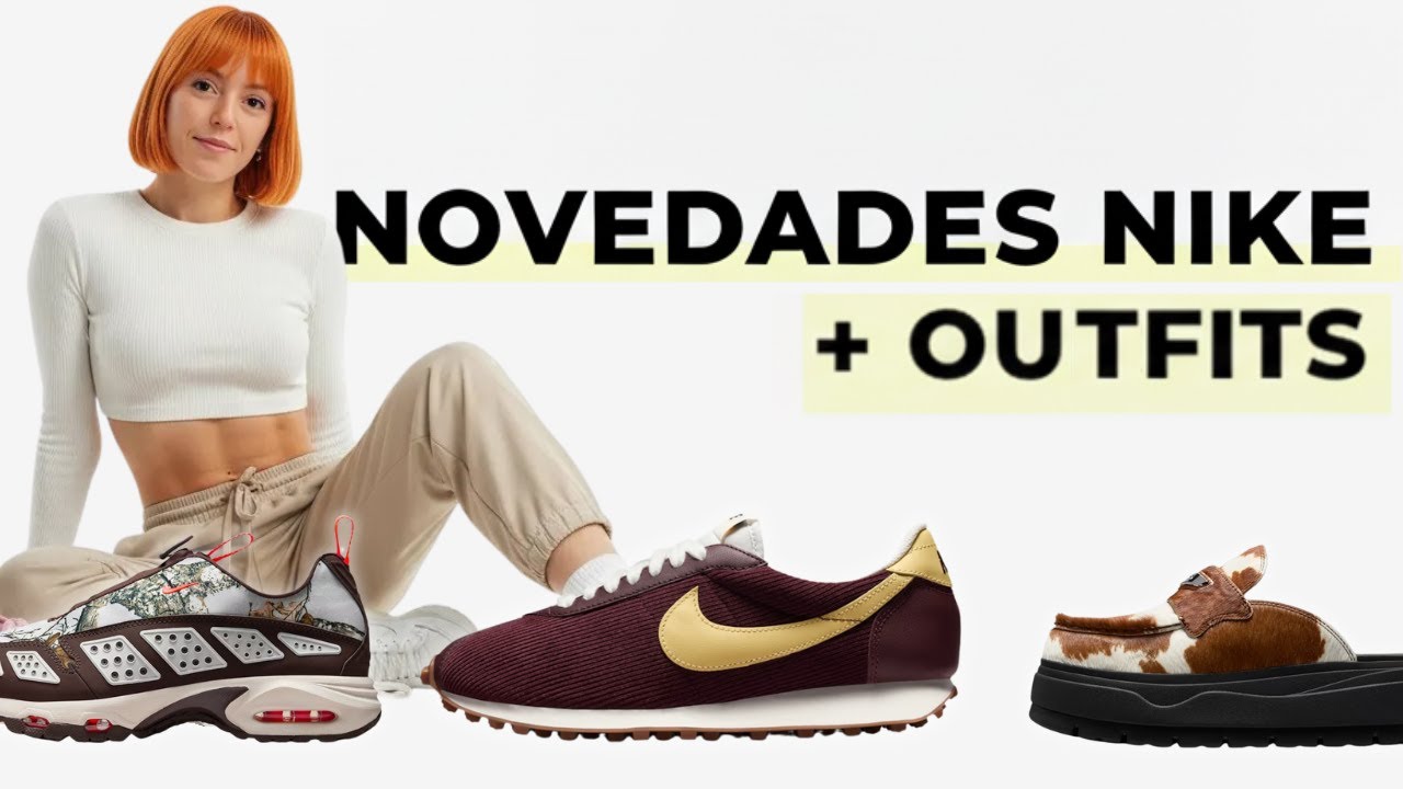 Novedades Nike 👟 Mis 5 zapatillas LIFESTYLE favoritas + cómo combinarlas