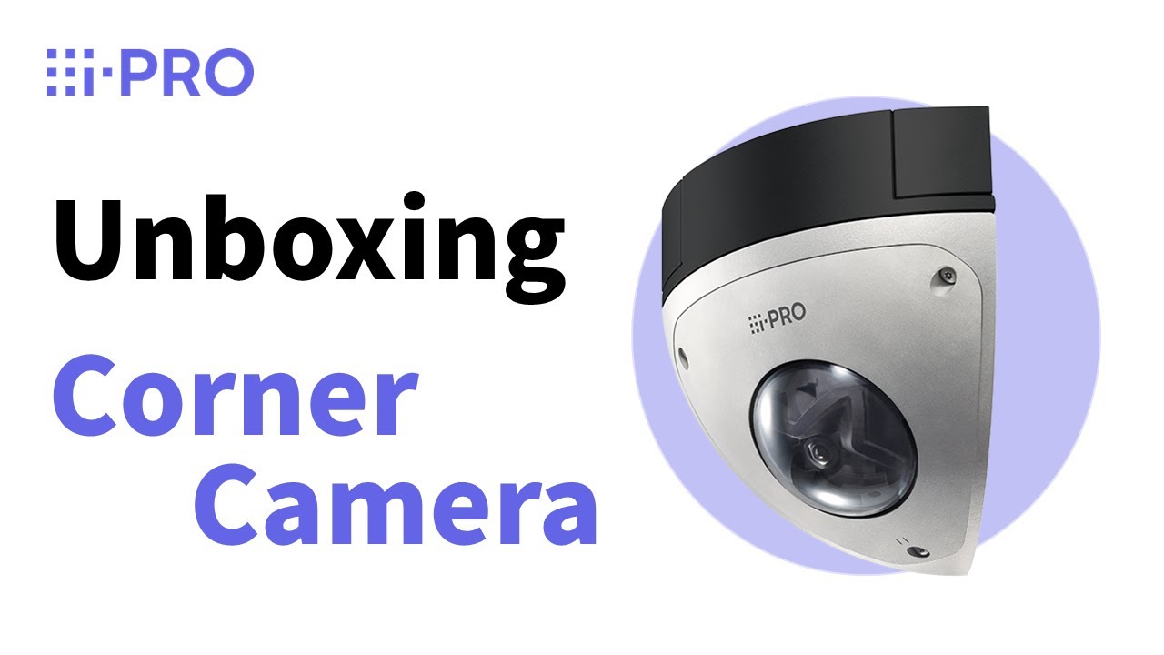 Unbox of Corner Camera
