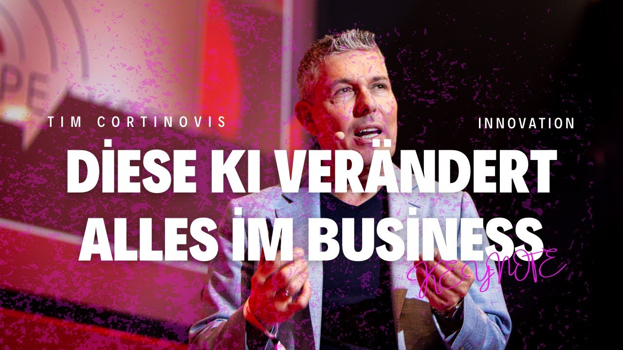 Echte Innovation im Business mit KI - Keynote Tim Cortinovis, International Keynote Speaker AI Sales
