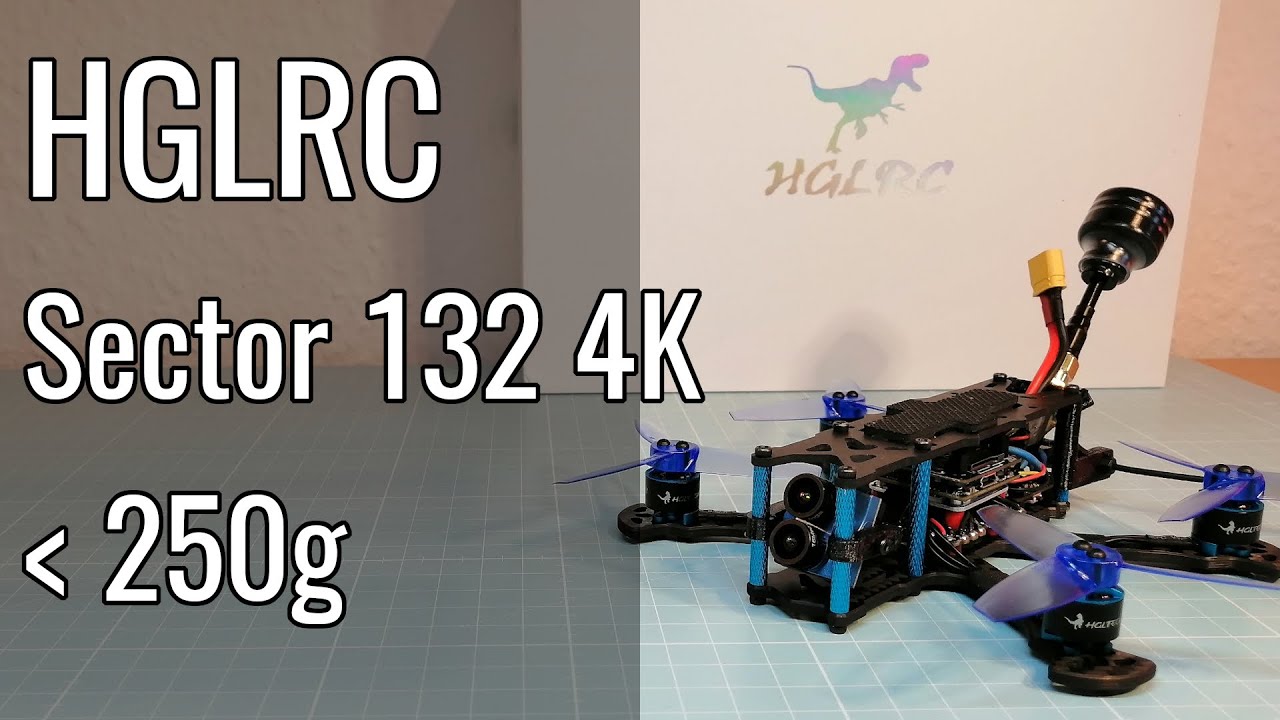 🦖 HGLRC Sector 132 4k - under 250g - for Long Range?