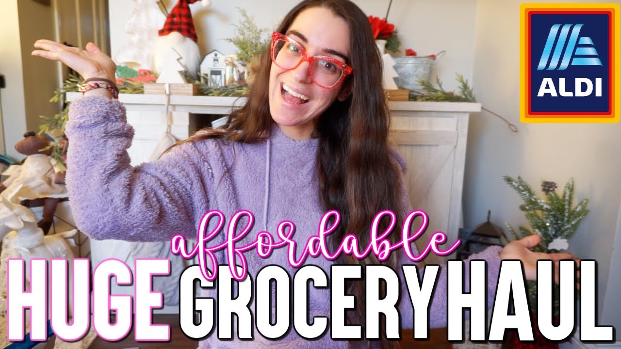 HUGE ALDI AFFORDABLE GROCERY HAUL 2021!!