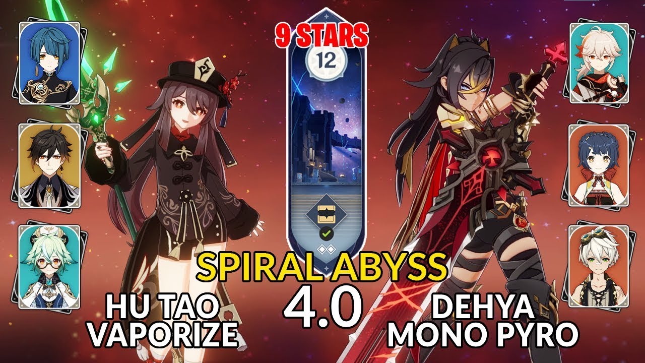 New 4.0 Spiral Abyss│Hu Tao Vaporize & Dehya Mono Pyro |Floor 12 - 9 Stars| Genshin Impact