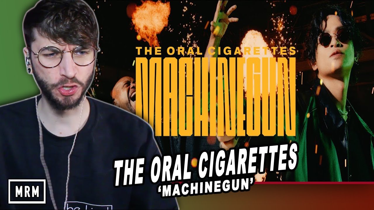 Reacting to  THE ORAL CIGARETTES - "MACHINEGUN"