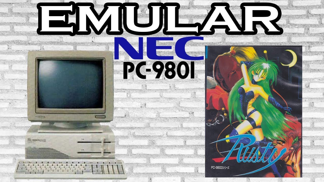 Emular Rusty - NEC PC-98 en PC Correctamente