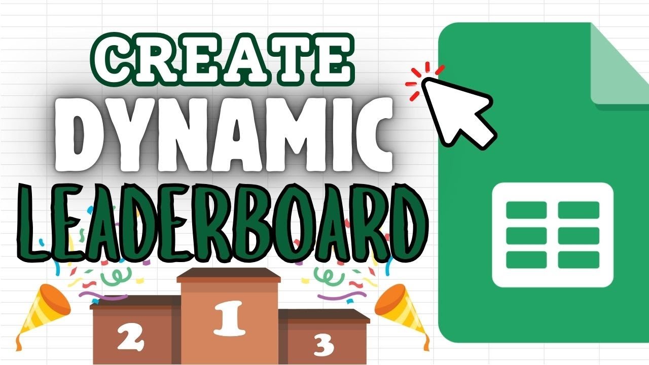 Create a Dynamic LeaderBoard with Google Sheets (Sort List Top and Bottom)