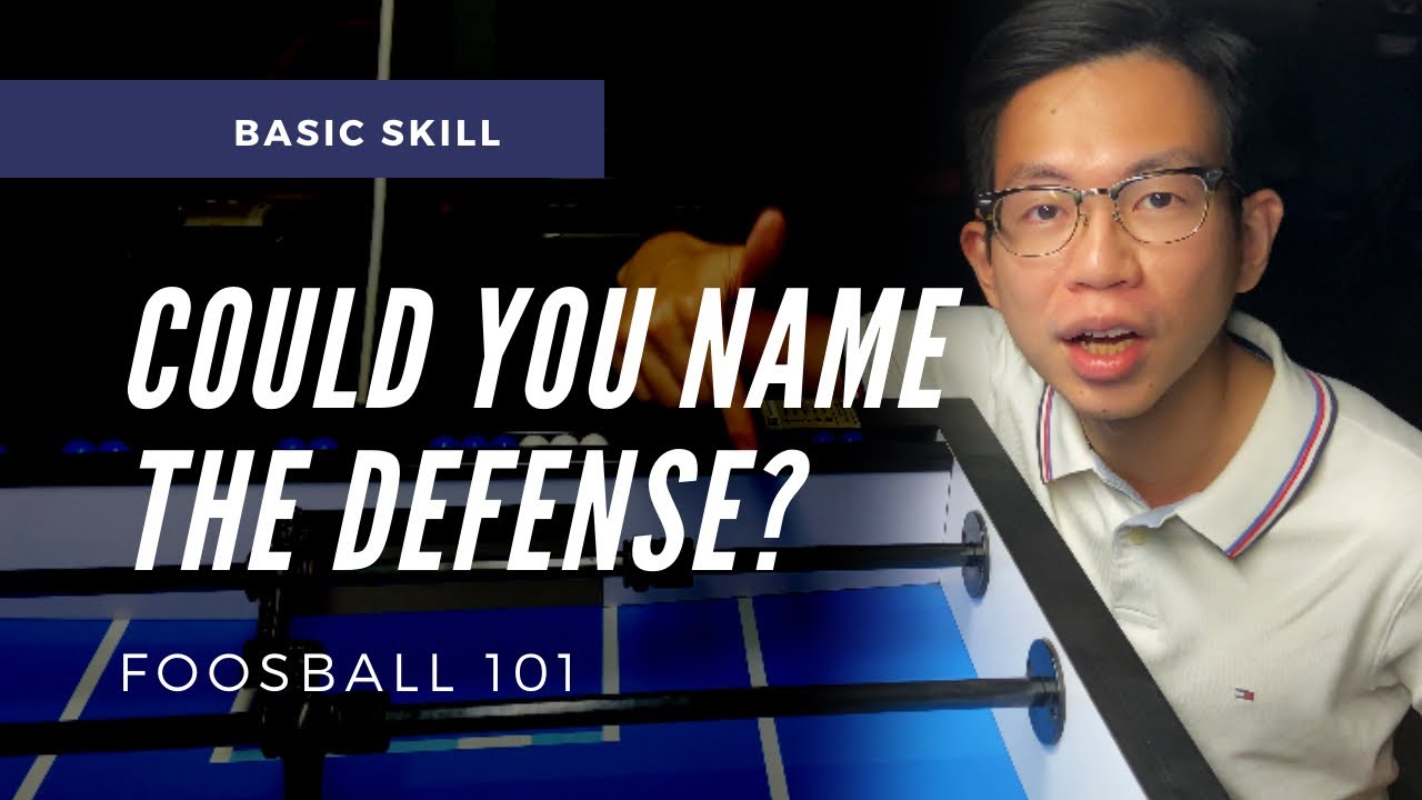 Could You Name ALL the 7 DEFENSES? | Foosball 101 (foosball tips)