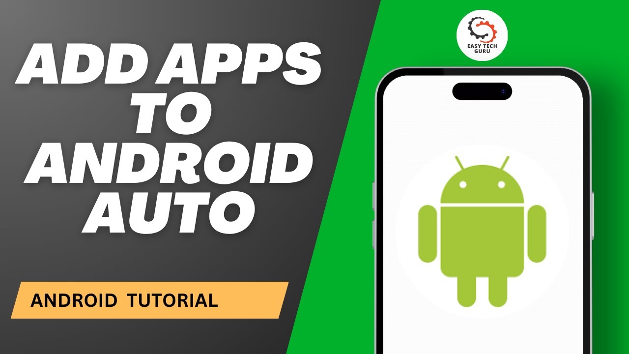 How to Add Apps to Android Auto