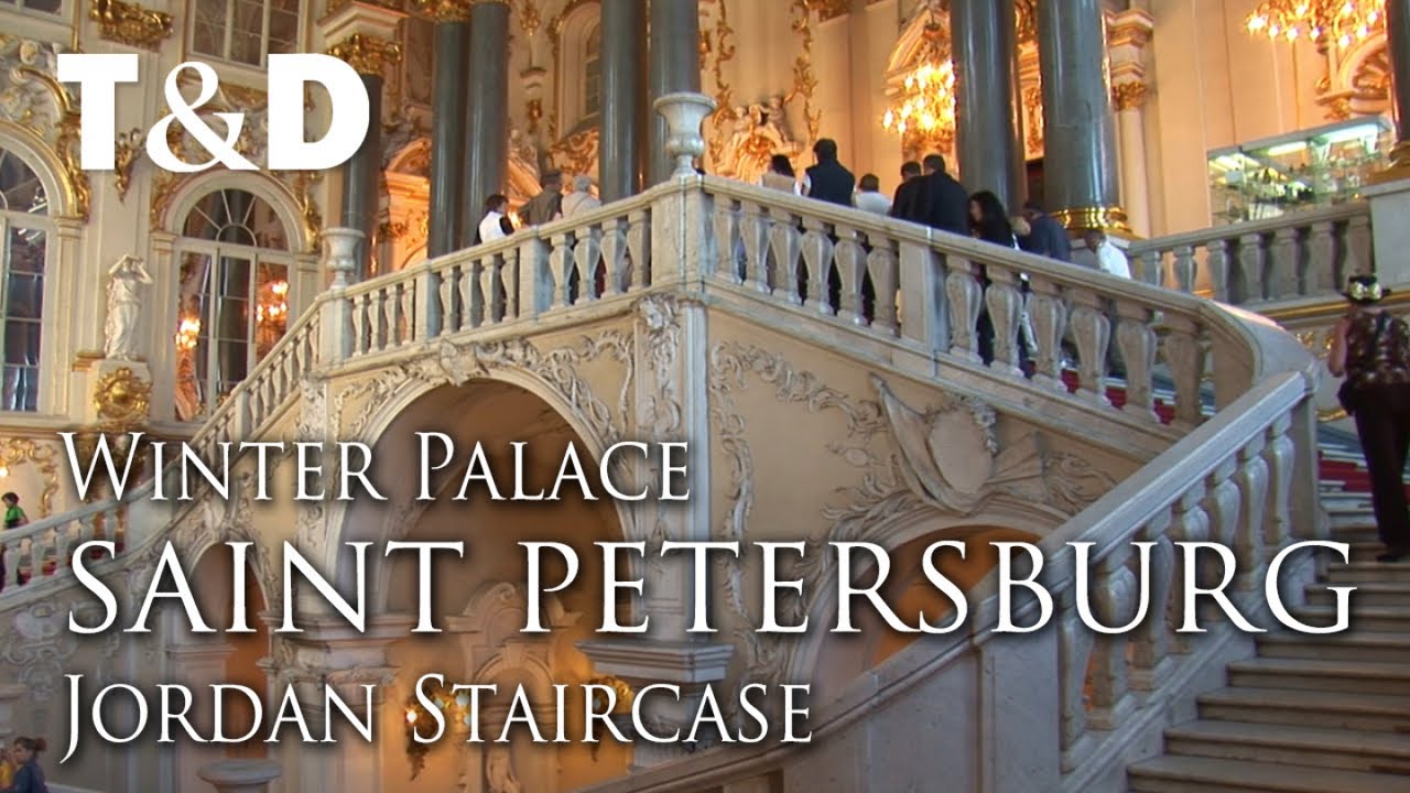 Saint Petersburg: Winter Palace, Jordan Staircase - Travel & Discover