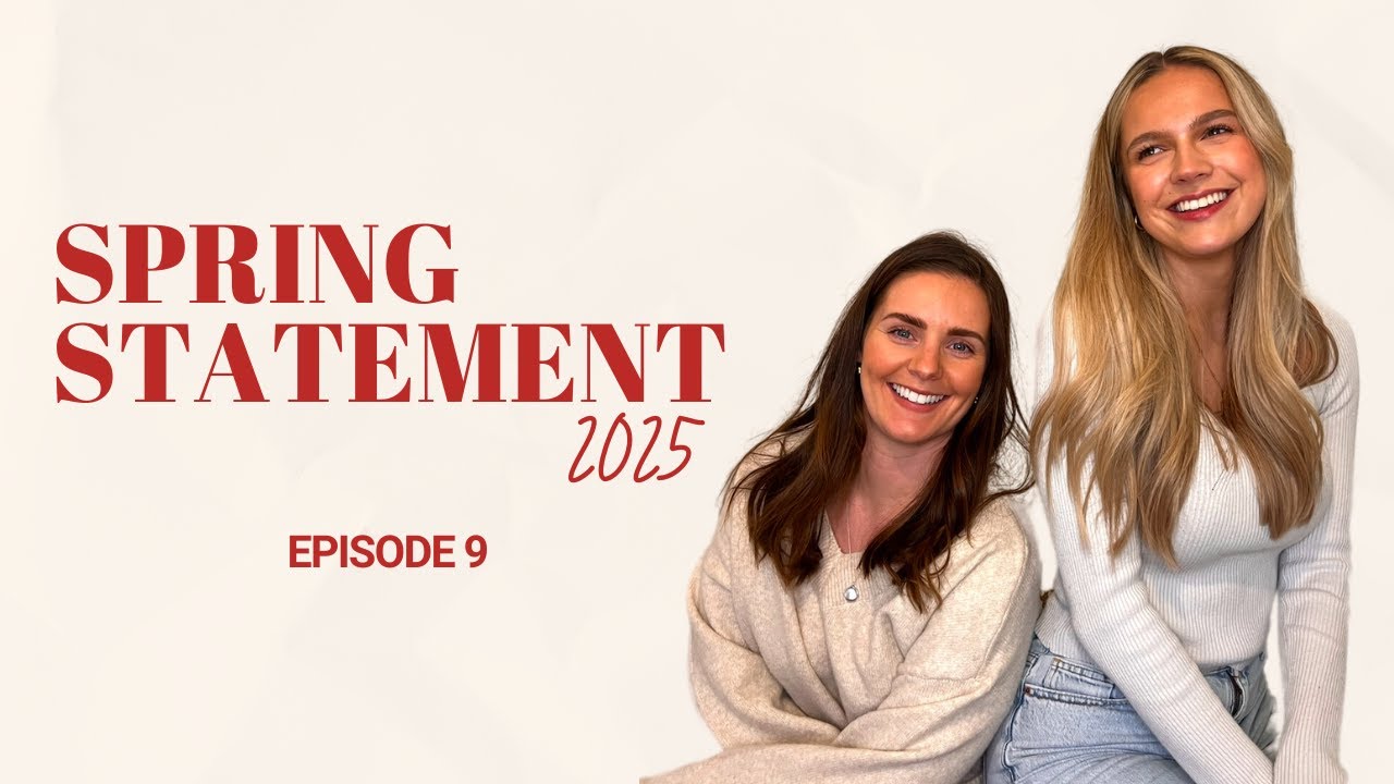 Ep9: Spring Statement 2025