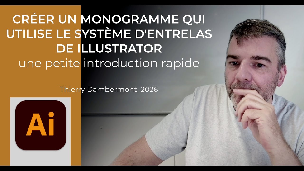 AI - CRÉER UN MONOGRAMME QUI UTILISE LE SYSTÈME D'ENTRELAS DE ILLUSTRATOR, une introduction, 2026