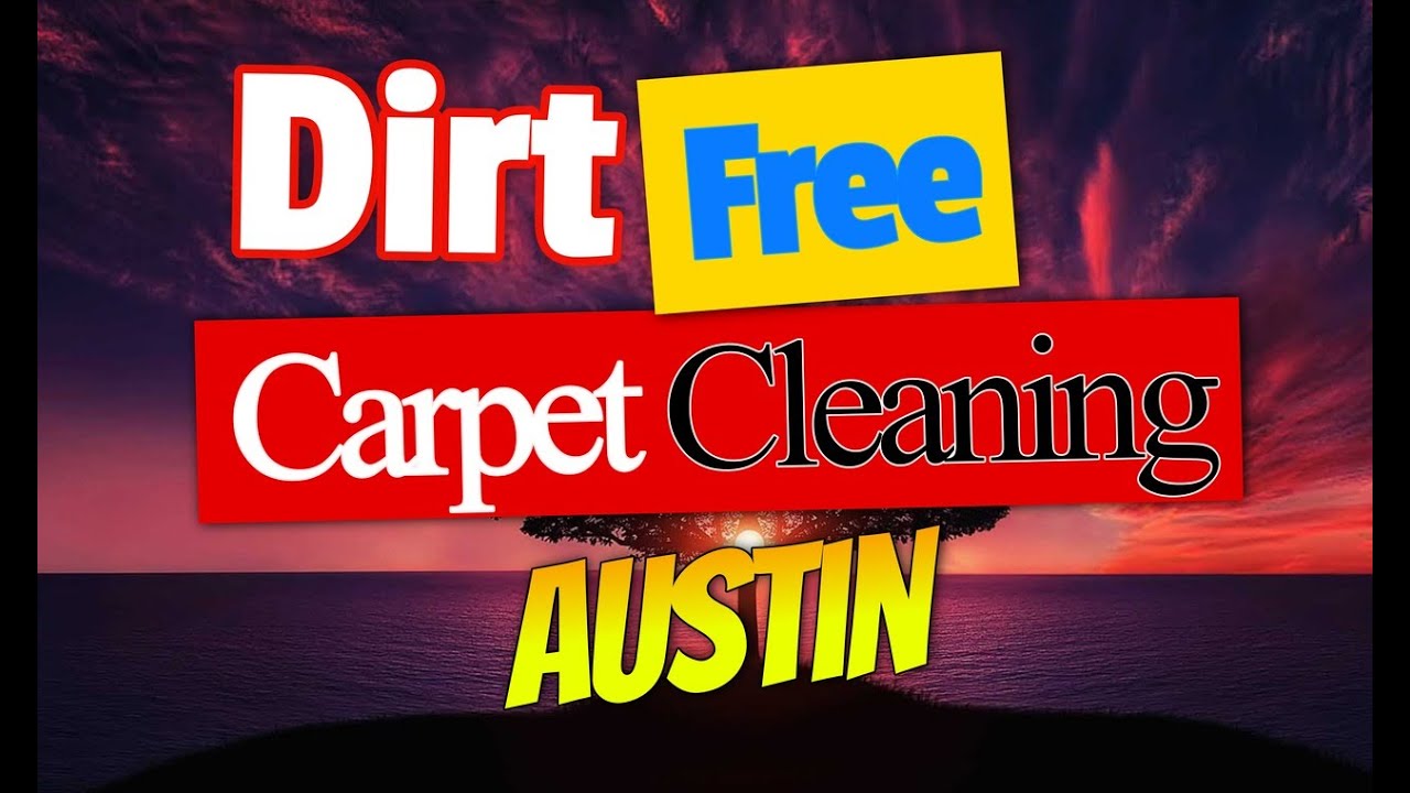 Dirt Free Carpet Cleaning Austin TX