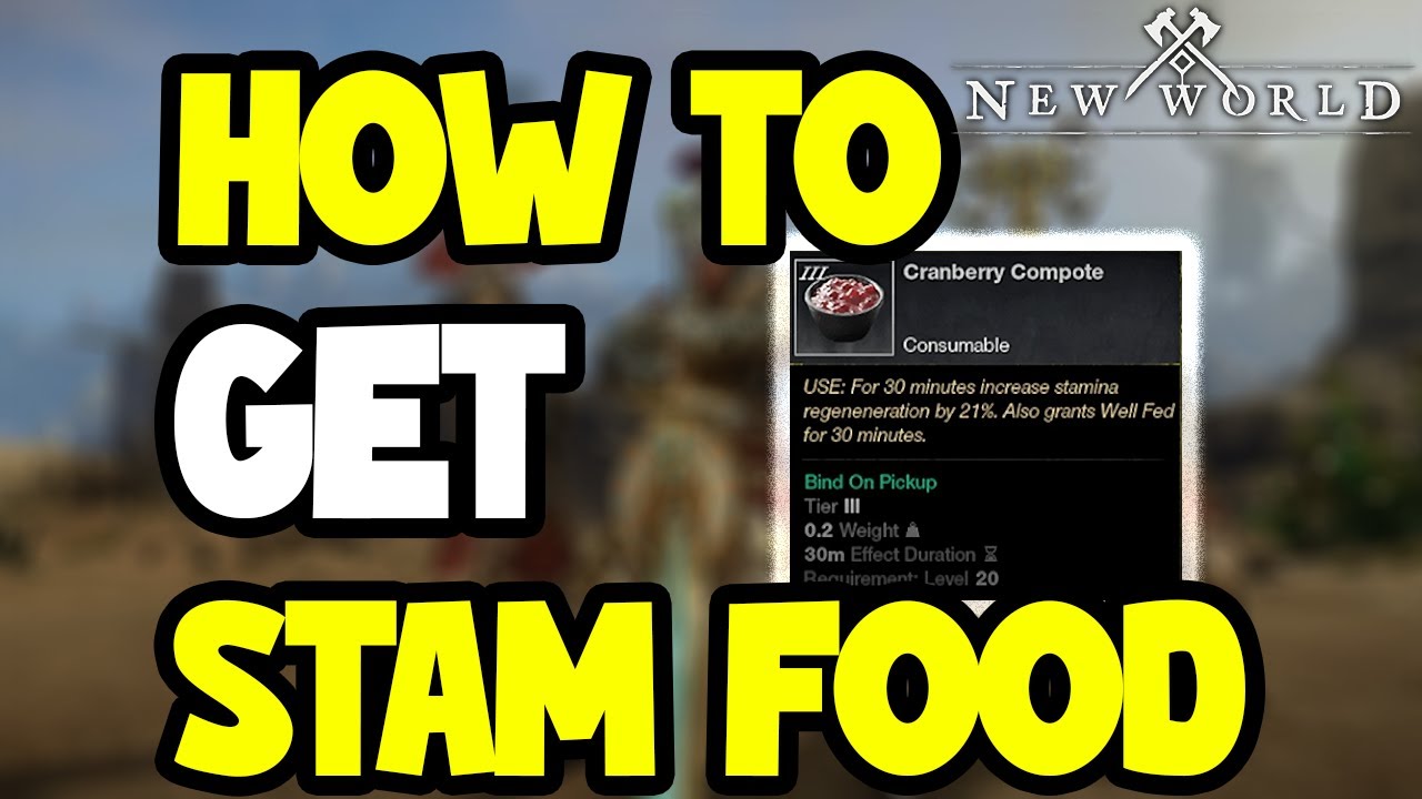 How to Get Stamina Food in New World | Gain an Edge in PvP Arenas