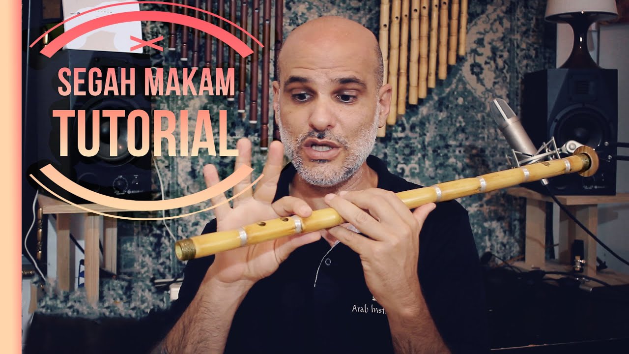 Ney - Segah Makam Tutorial