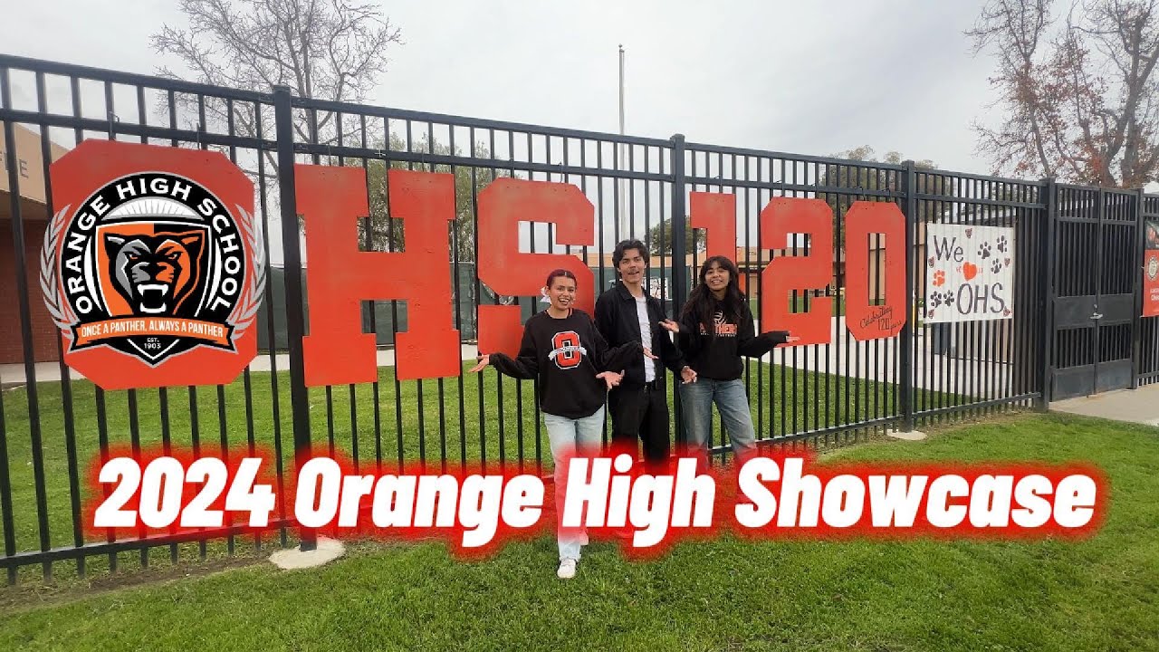 2024 Orange High School Showcase
