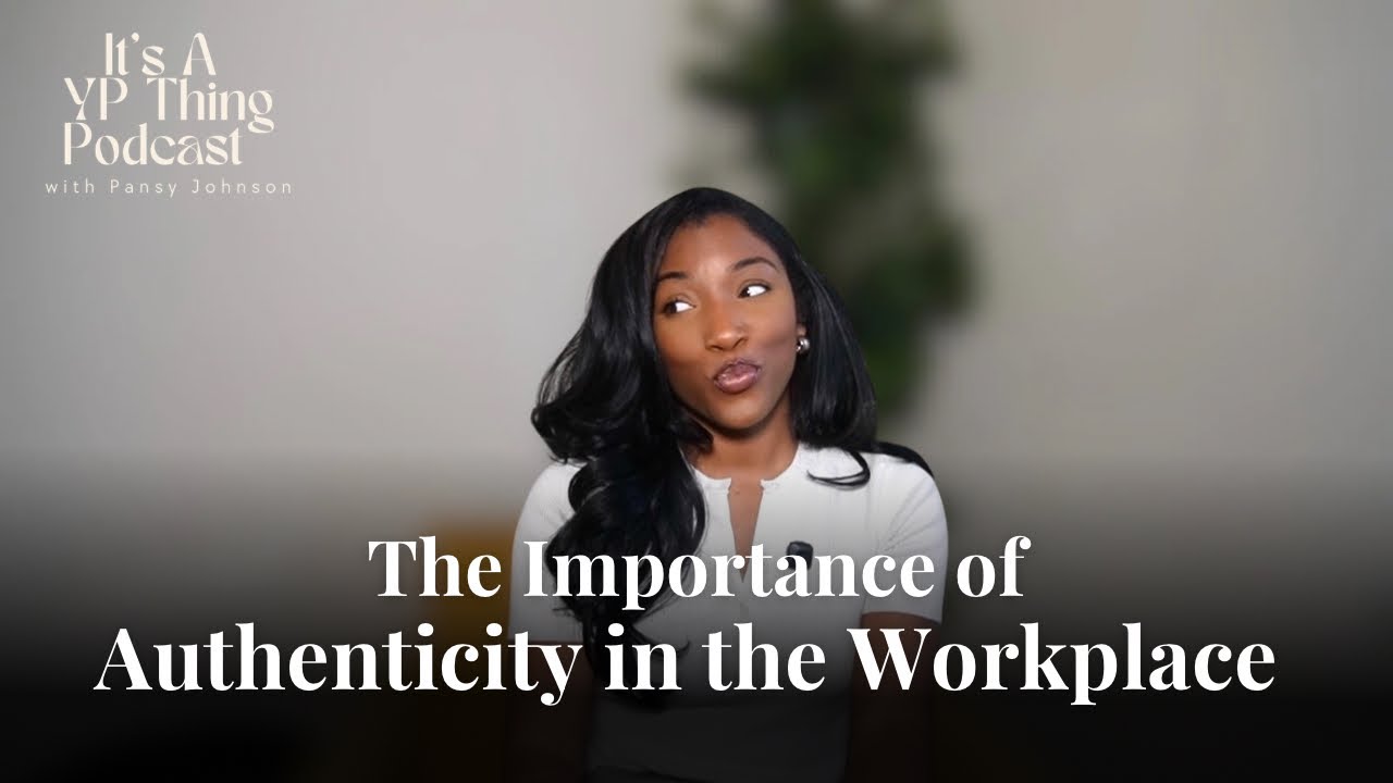 The Importance of Authenticity in the Workplace 