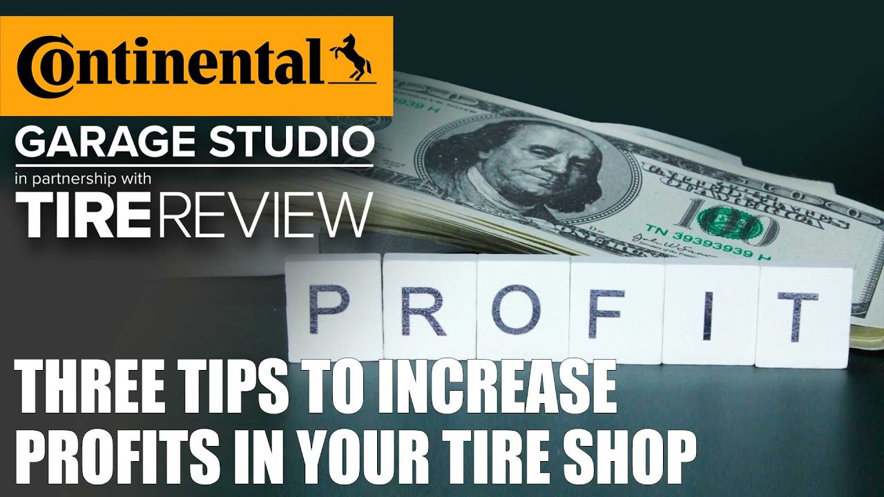 Three tips to increase profits in your tire shop