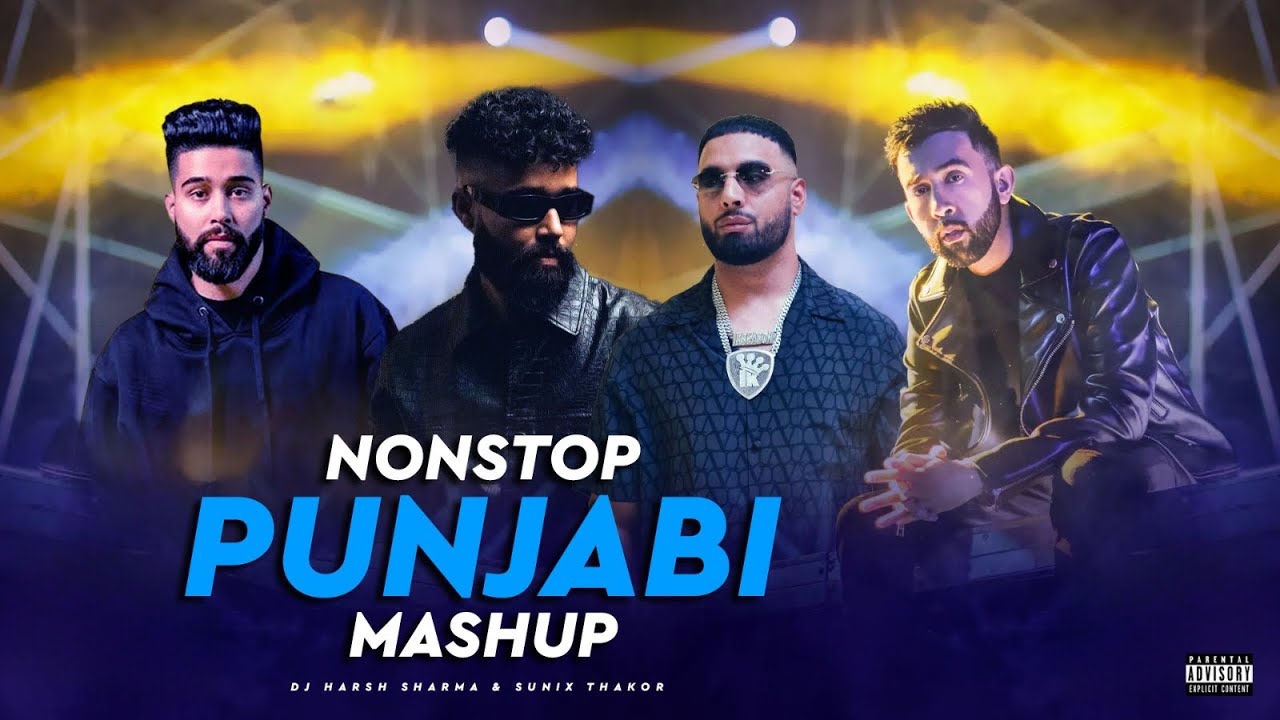 45 Minutes Punjabi Nonstop Hits 2023 |  Latest  Mashups | DJ HARSH SHARMA X SUNIX THAKOR