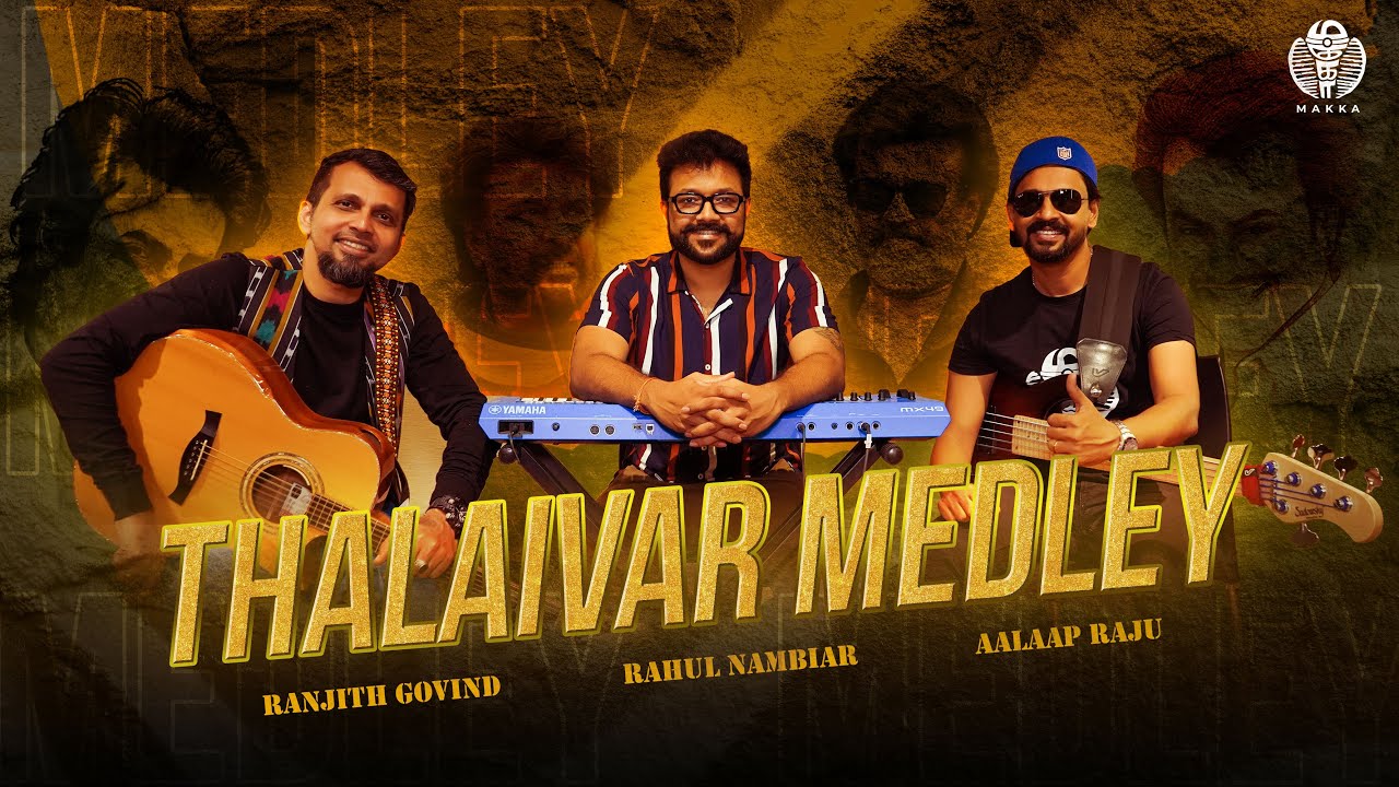 SUPERSTAR RAJINI MEDLEY | MAKKA | Athiradee - Rakkamma - Kuluvalilae - Kick - Kaattu Kuyilu
