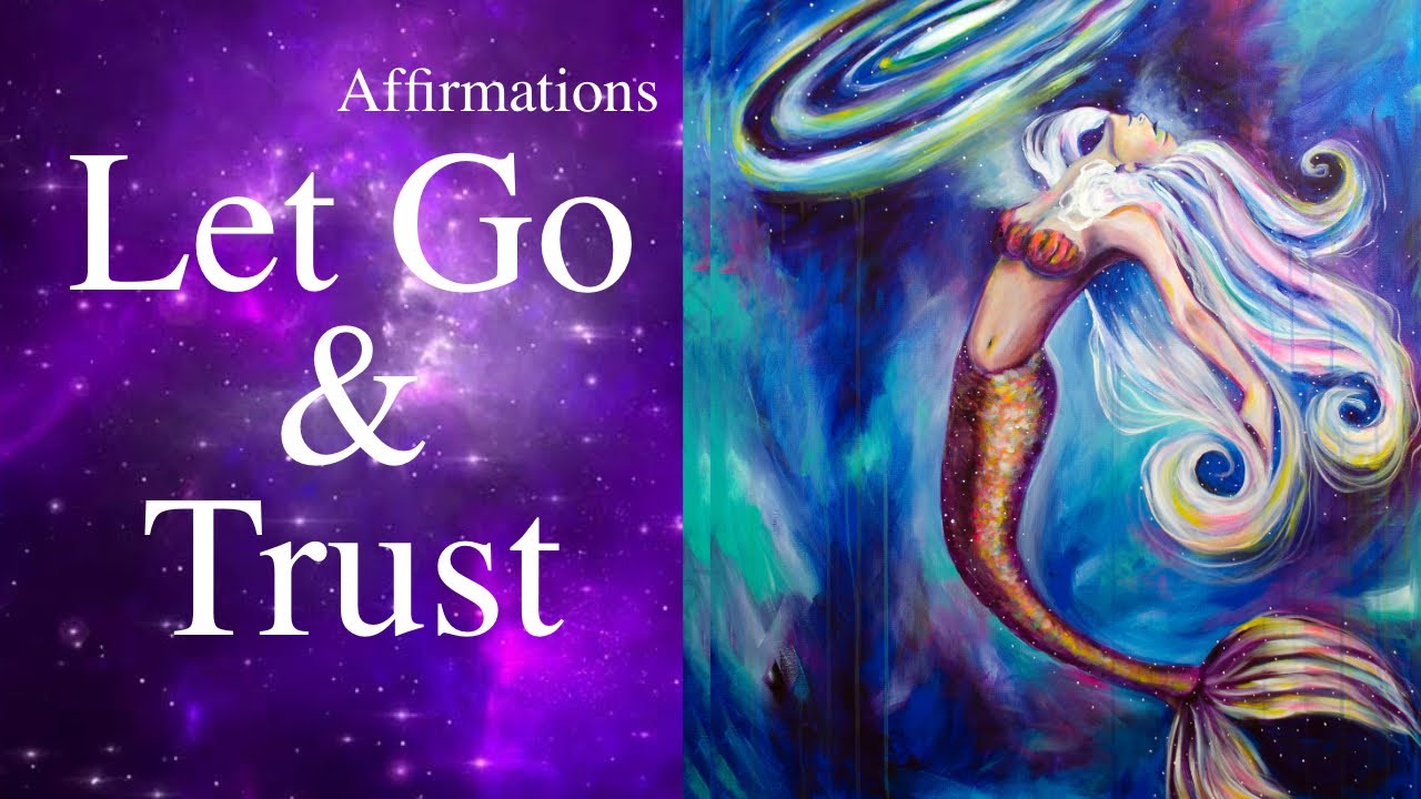 Morning Let Go & Trust Affirmations | Release Control & Trust the Process