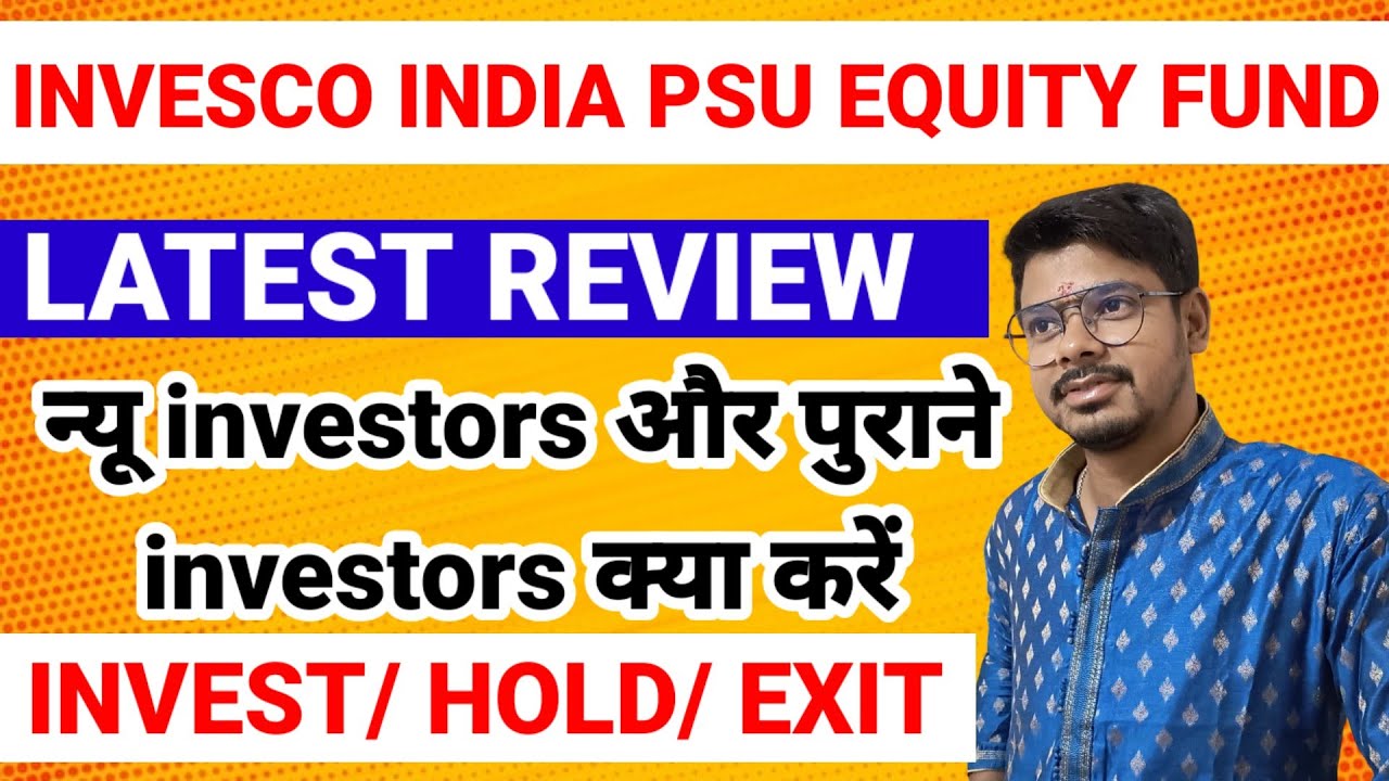 Invesco india psu equity fund direct growth review!!