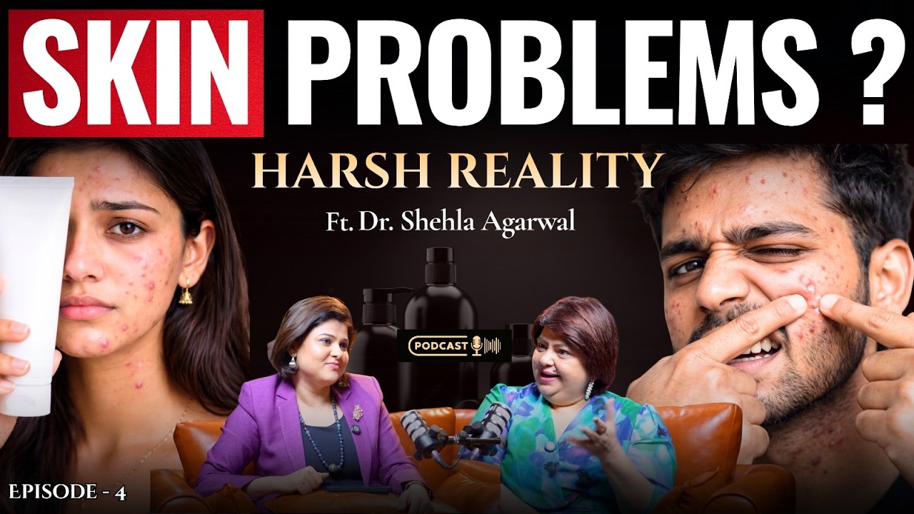 Ft. Dr. Shehla Agarwal | Dermatologist | Skin Specialist | Skin Problem | Nidhi Vasandani | Podcast